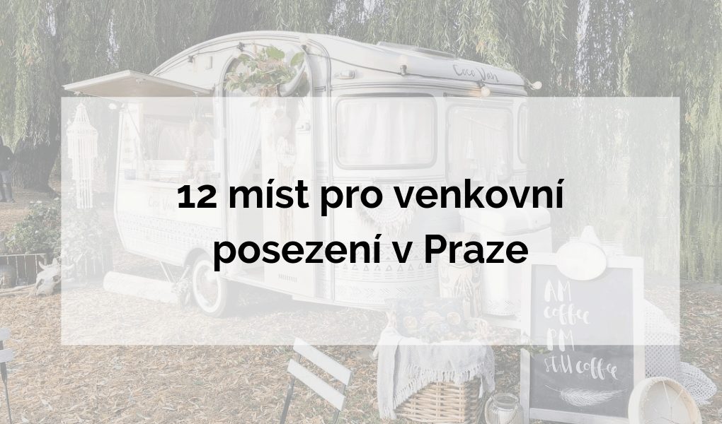 venkovní posezení Praha